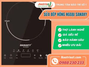 Sửa Bếp Hồng Ngoại Sanaky