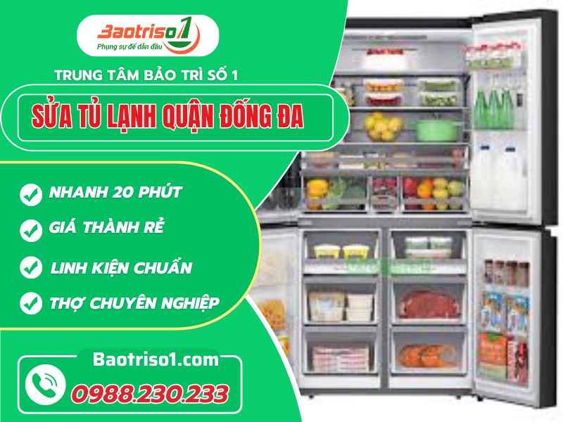 Địa chỉ sửa tủ lạnh quận Đống Đa uy tín giá rẻ, nhanh 20 phút