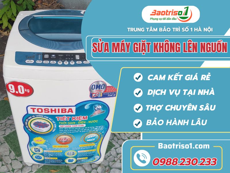 Bỏ túi 4 cách sửa máy giặt không lên nguồn dứt lỗi nhanh