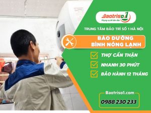 Bảo Dưỡng Bình Nóng Lạnh