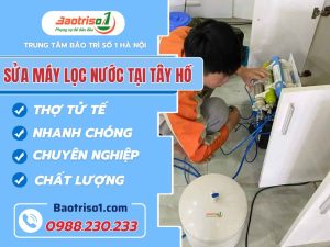 Sửa Máy Lọc Nước Tại Tây Hồ