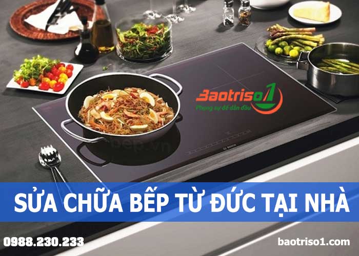 Hướng dẫn sửa bếp từ tại nhà các lỗi thường gặp