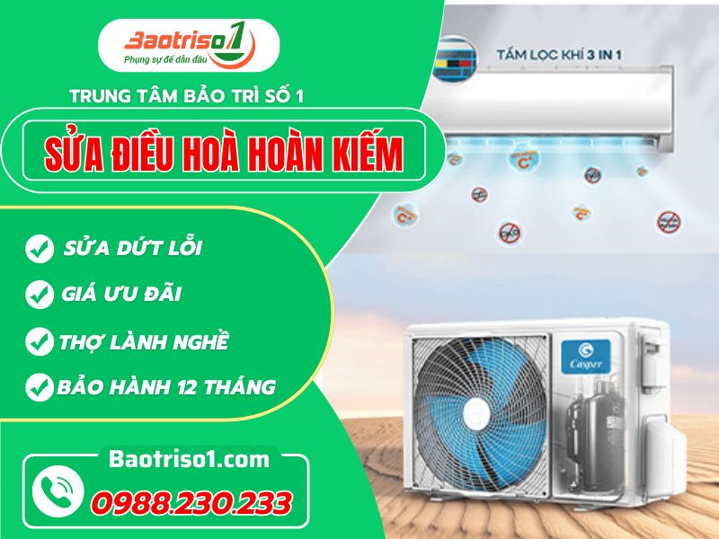 Địa chỉ sửa điều hòa Hoàn Kiếm uy tín, giá rẻ, phục vụ 24/7