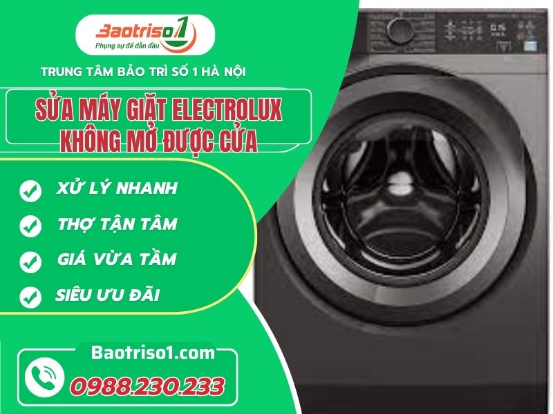 Sửa máy giặt Electrolux không mở được cửa