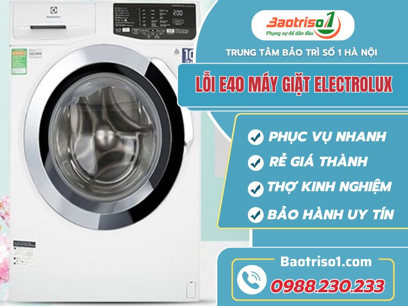 Nguyên nhân và cách khắc phục lỗi E40 máy giặt Electrolux