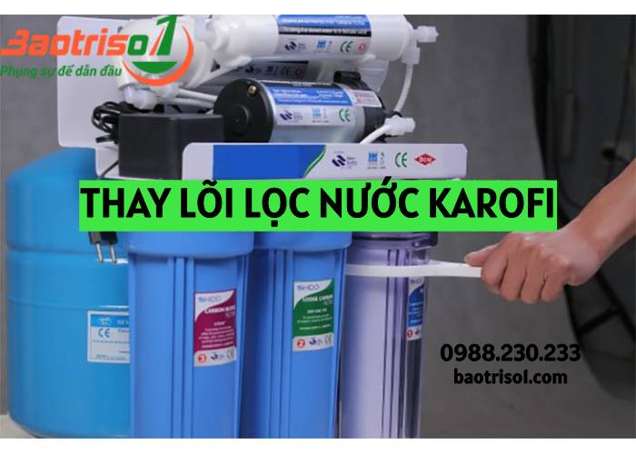 Thay Loi Loc Nuoc Karofi