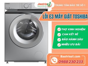 Lỗi E3 Máy Giặt Toshiba (2)