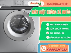 Máy Giặt Không Xả Nước