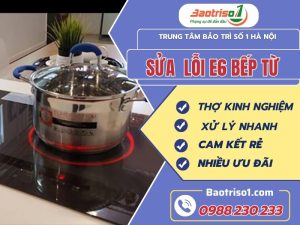 Sua Loi E6 Bep Tu Baotriso1
