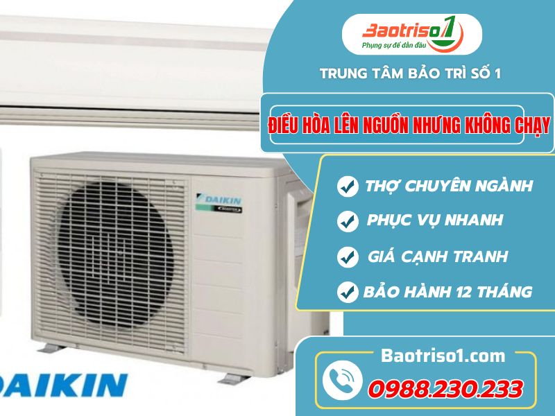 Điều hòa lên nguồn nhưng không chạy là sao? Cách xử lý đơn giản 