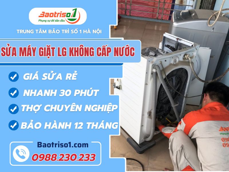 Máy giặt LG không cấp nước do đâu? Chuyên gia mách bạn cách sửa