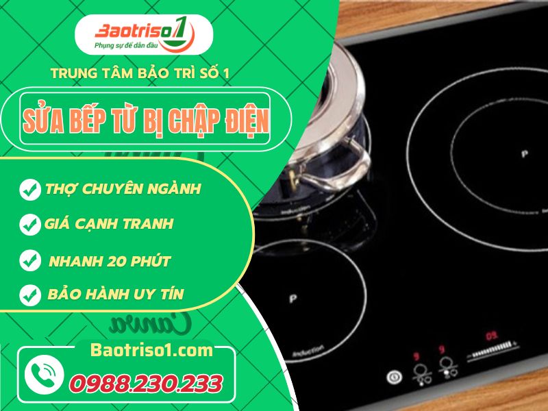 Cách sửa bếp từ bị chập điện đơn giản mà hiệu quả ngay tại nhà