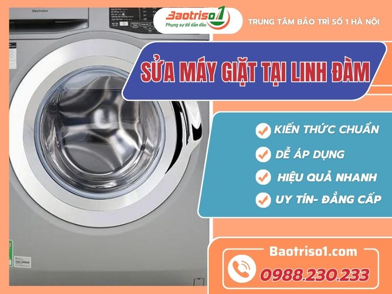 Thợ sửa máy giặt tại Linh Đàm tay nghề giỏi 