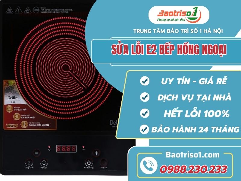 sửa lỗi E2 bếp hồng ngoại