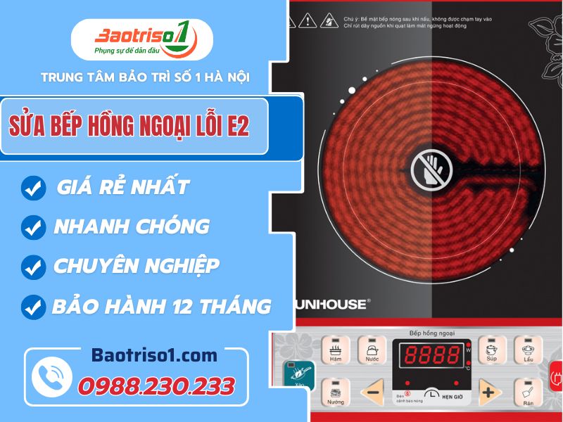 Baotriso1 sửa lỗi E2 bếp hồng ngoại uy tín - giá rẻ