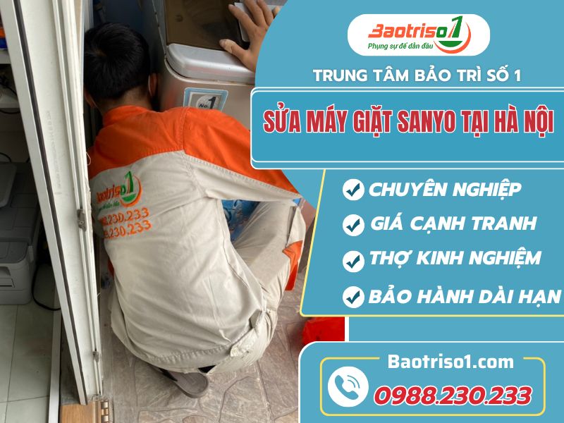 Địa chỉ sửa máy giặt Sanyo tại Hà Nội cực chất, cực rẻ