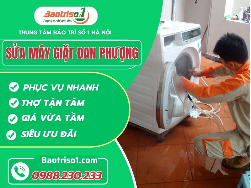 Baotriso1 sửa máy giặt Đan Phượng hiệu quả 100%, giá rẻ