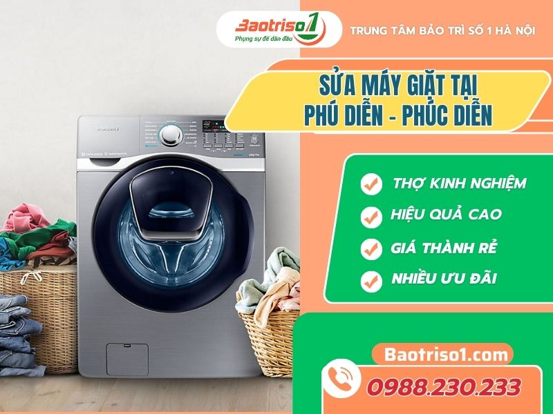 Thợ sửa máy giặt tại Phú Diễn - Phúc Diễn tay nghề giỏi 