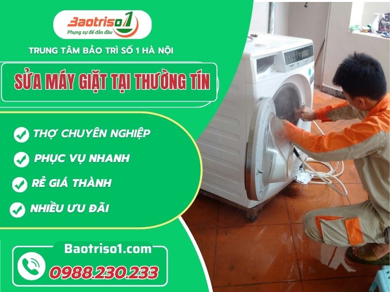 Thợ sửa máy giặt tại Thường Tín tay nghề giỏi 