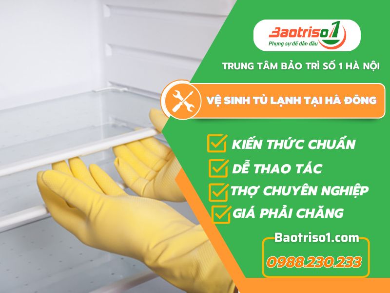 Vệ Sinh Tủ Lạnh Tại Hà Đông Baotriso1