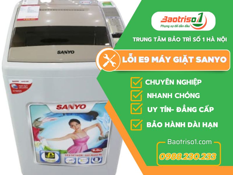 Lỗi E9 Máy Giặt Sanyo Baotriso1