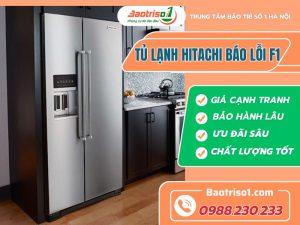 Tủ Lạnh Hitachi Báo Lỗi F1 Baotriso1