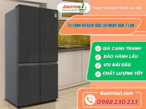 Tủ Lạnh Hitachi Báo Lỗi Nháy đèn 7 Lần Baotriso1