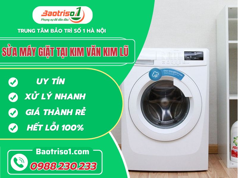 thợ sửa máy giặt tại kim văn kim lũ tay nghề giỏi 