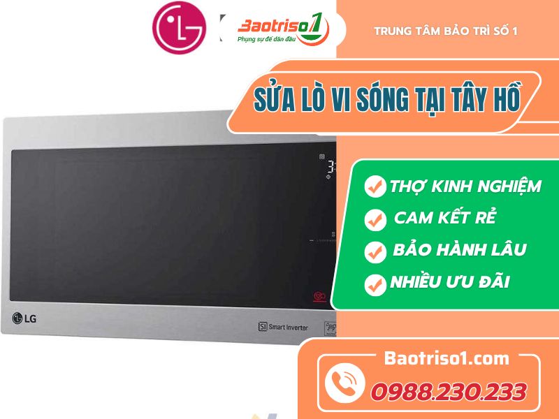 Baotriso1 Sửa Lò Vi Sóng Tại Tây Hồ