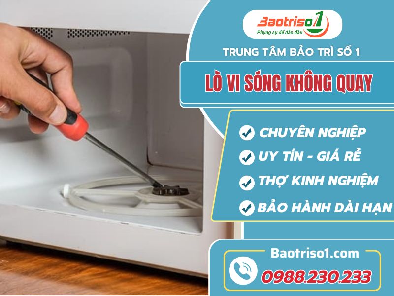 5 cách sửa lò vi sóng không quay nhanh siêu tốc, dễ thao tác 