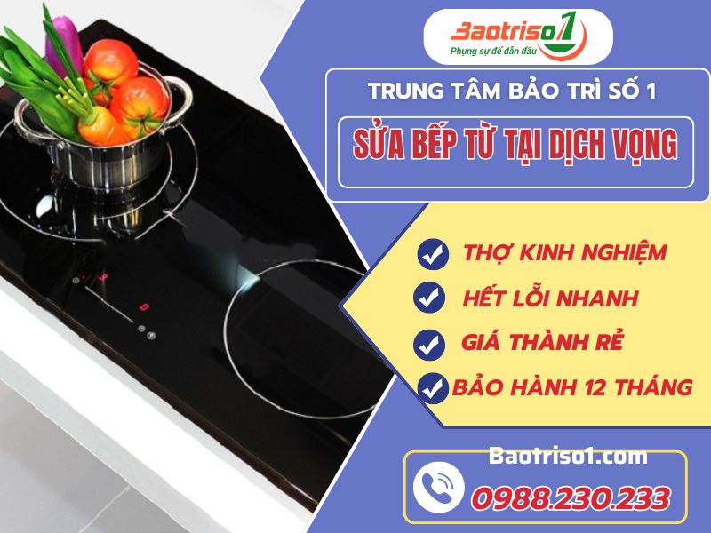 Đánh giá dịch vụ sửa bếp từ tại Dịch Vọng