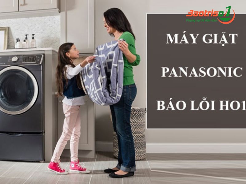 Dấu hiệu nhận biết máy giặt Panasonic báo lỗi H01