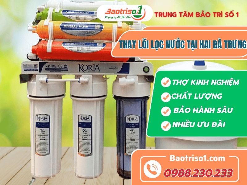 Baotriso1 thay lõi lọc nước tại Hai Bà Trưng chuyên nghiệp, giá tốt