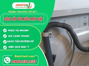 Cách Lắp Vòi Nước Máy Giặt