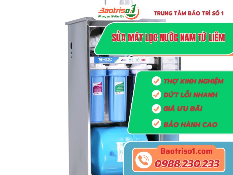 Baotriso1 sửa máy lọc nước Nam Từ Liêm – Nhanh chóng, uy tín, giá tốt