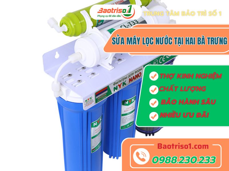 Baotriso1 sửa máy lọc nước tại Hai Bà Trưng dứt lỗi nhanh, giá ưu đãi