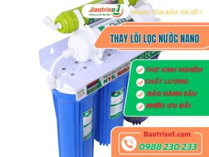 Thay Loi Loc Nuoc Nano Baotriso1