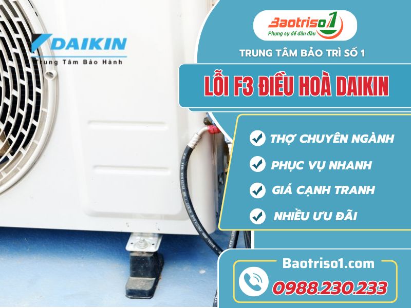 Lỗi F3 điều Hoà Daikin-Baotriso1