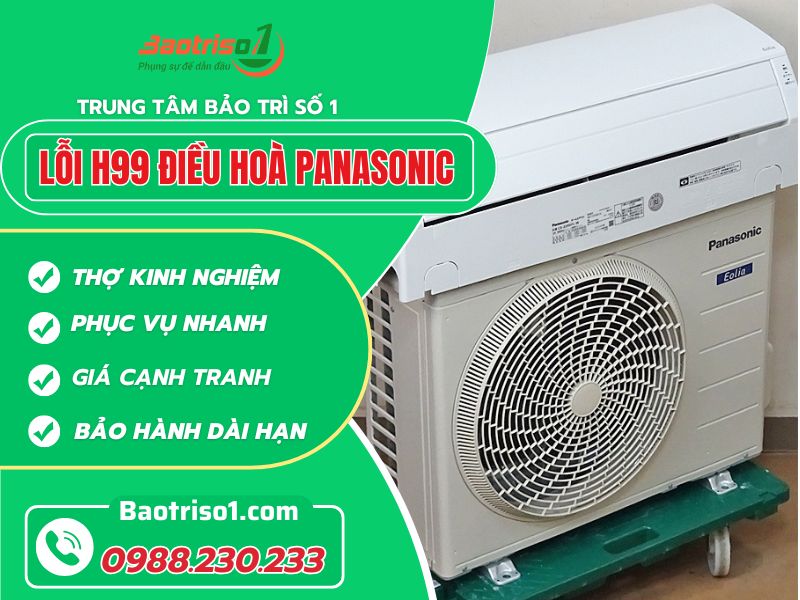Cách sửa lỗi H99 điều hòa Panasonic đơn giản ngay tại nhà