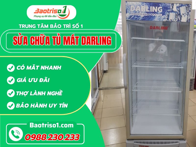 Dịch vụ sửa chữa tủ mát Darling tại nhà Hà Nội giá rẻ, gọi có liền