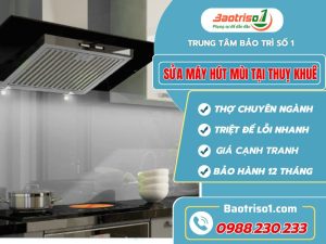 Sửa Máy Hút Mùi Tại Thuỵ Khuê