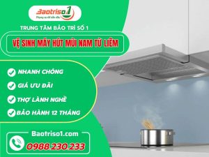 Vệ Sinh Máy Hút Mùi Nam Từ Liêm (2)