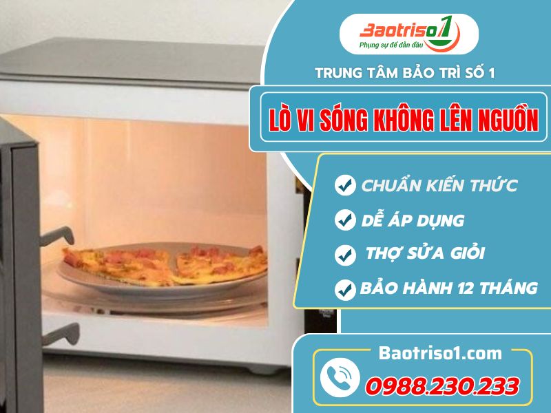 Bỏ túi 4 cách sửa lò vi sóng không lên nguồn chi tiết, mới nhất 