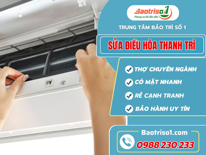 Địa chỉ sửa điều hoà Thanh Trì uy tín giá rẻ, gọi là có 