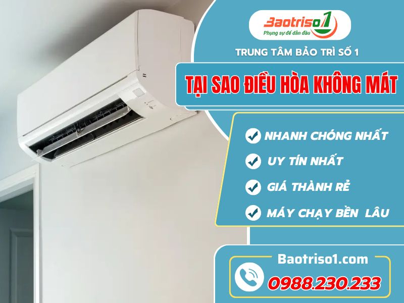 Tại sao điều hòa không mát? Cách kiểm tra và sửa lỗi nhanh chóng tại nhà