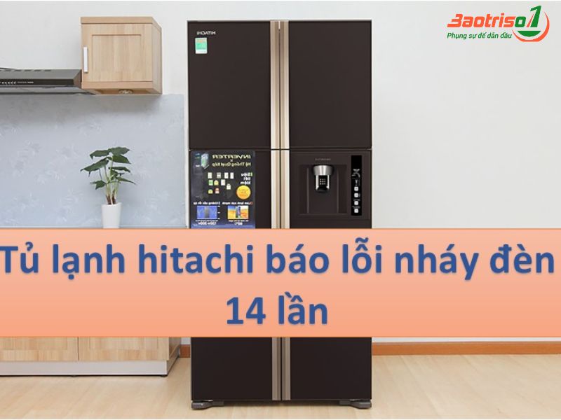 Baotriso1 - Địa chỉ sửa tủ lạnh Hitachi tại Hà Nội uy tín